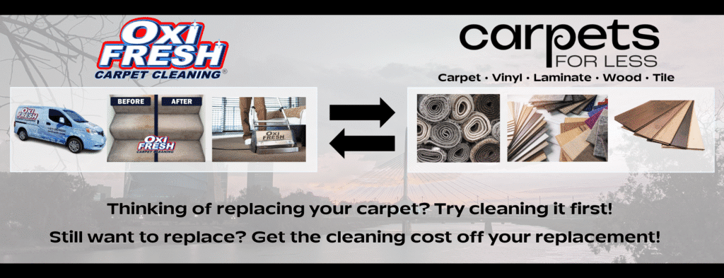 Thinking of replacing your carpet Try cleaning it first! Still want to replace? Get the cleaning codt off your replacement!